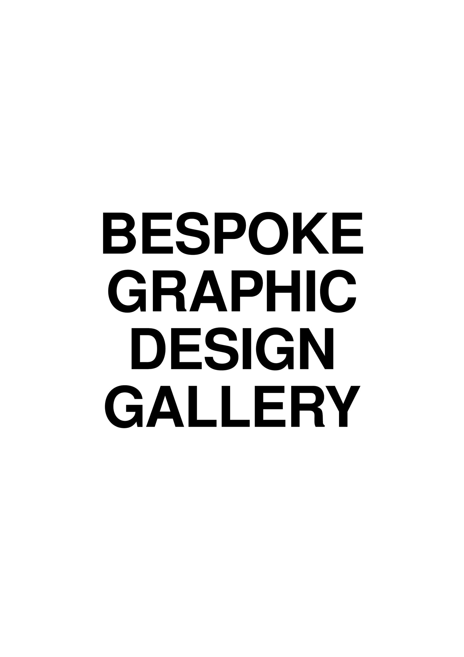 BESPOKE GRAPHIC DESIGN - GALLERY