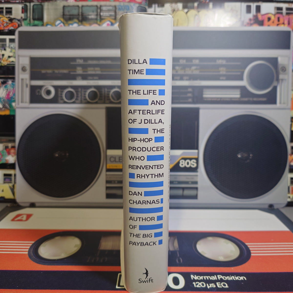 DILLA TIME: The Life & Afterlife of J.Dilla - Dan Charnas (Hardback Book)